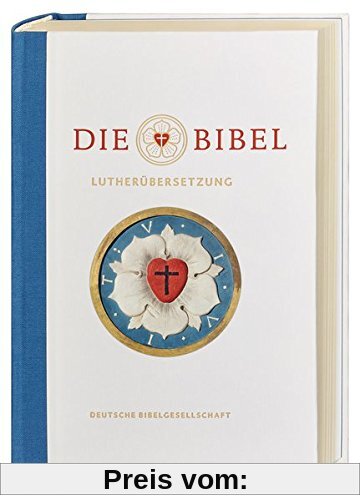 Die Bibel nach Martin Luthers Übersetzung - Lutherbibel revidiert 2017: Jubiläumsausgabe 500 Jahre Reformation. Mit Sonderseiten zu Luthers Wirken als Reformator und Bibelübersetzer. Mit Apokryphen